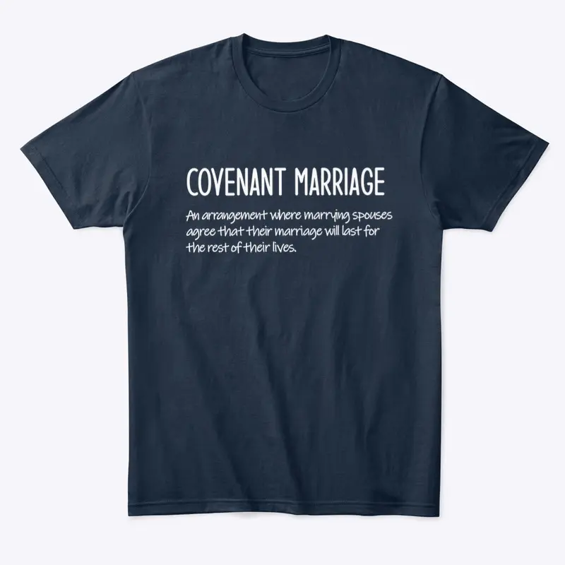 Covenant Marriage Definition Couples Tee