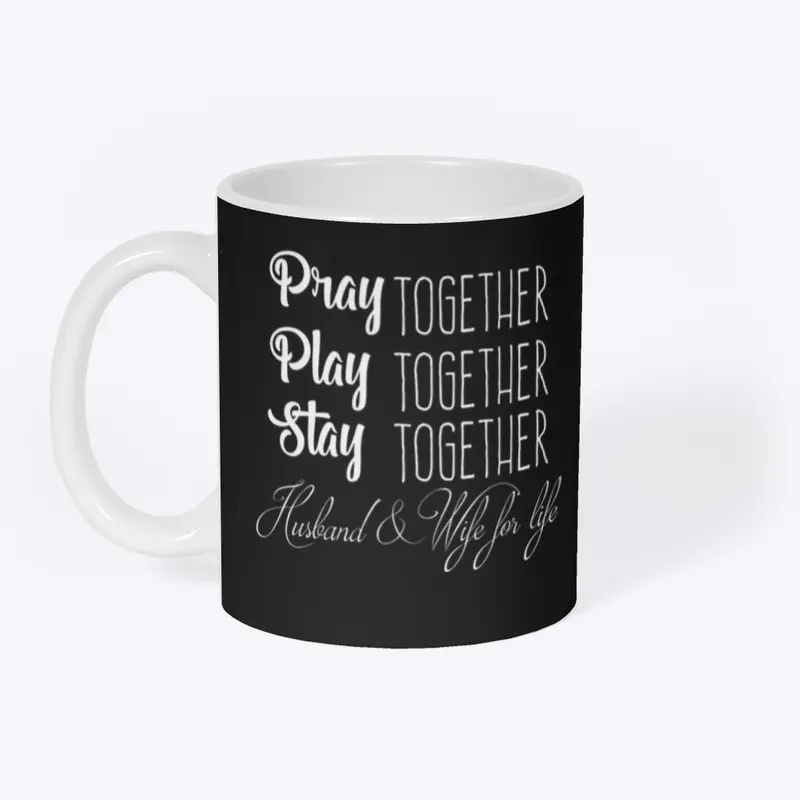 Pray Play Stay Together Mug