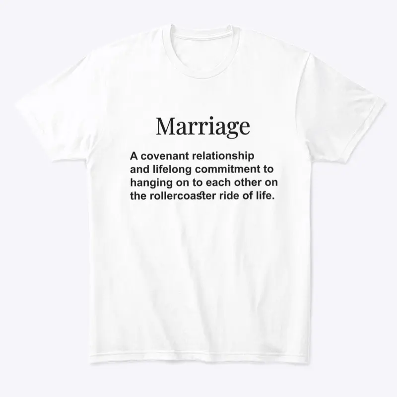 Marriage Definition T-Shirt Couples Tee