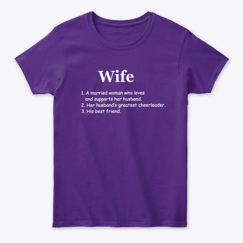 Wife Definition T-shirt