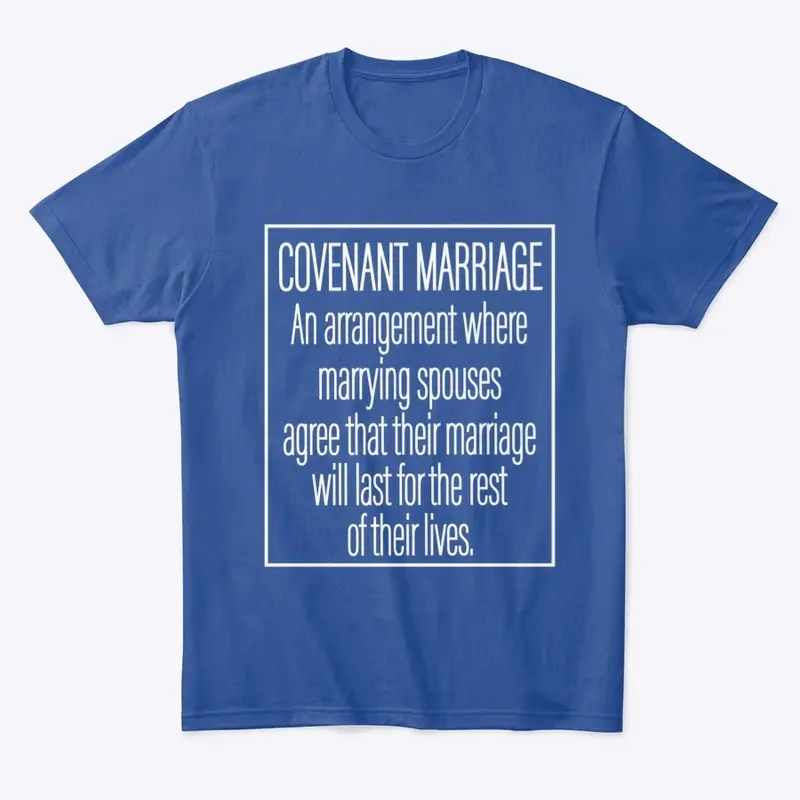 Covenant Marriage Definition Couples Tee