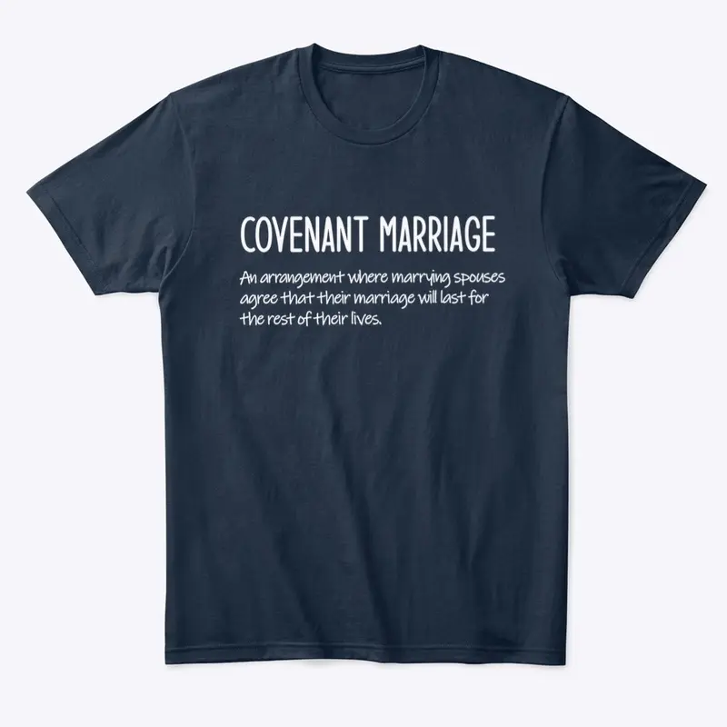 Covenant Marriage Definition Couples Tee