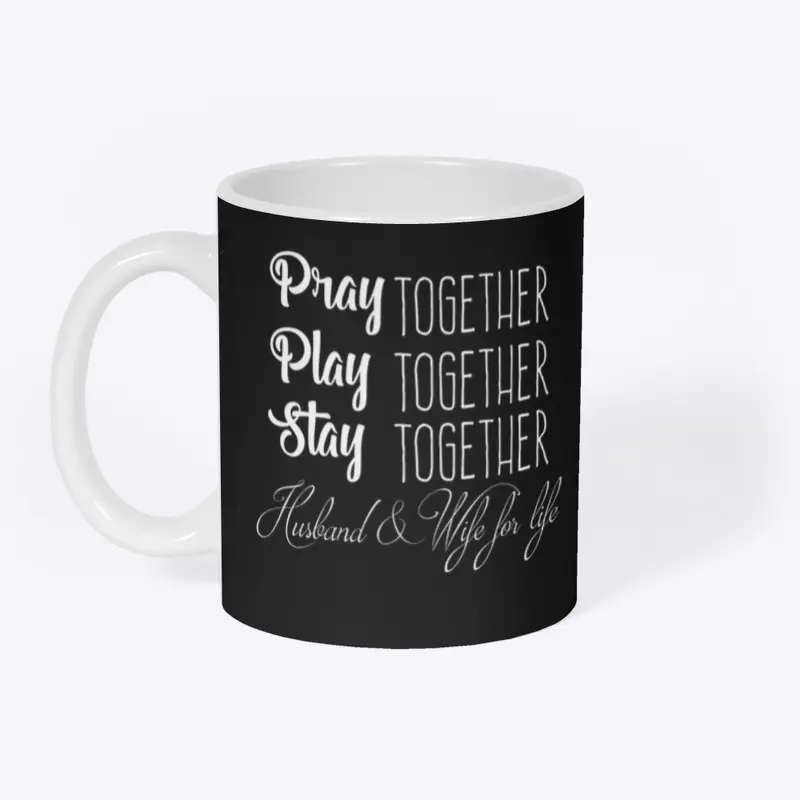 Pray Play Stay Together Mug